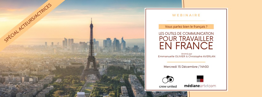 Bande Démo, CV, photo : les outils de com' pour travailler en France. Un webinaire en partenariat avec Crew United Bande Démo, CV, photo : les outils de com' pour travailler en France