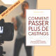 Webinaire Comment passer Plus de Casting - Replay disponible