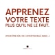 Apprenez votre texte
