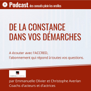 De la constance dans vos démarches