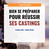 Stage – BIEN SE PREPARER POUR REUSSIR SES CASTINGS